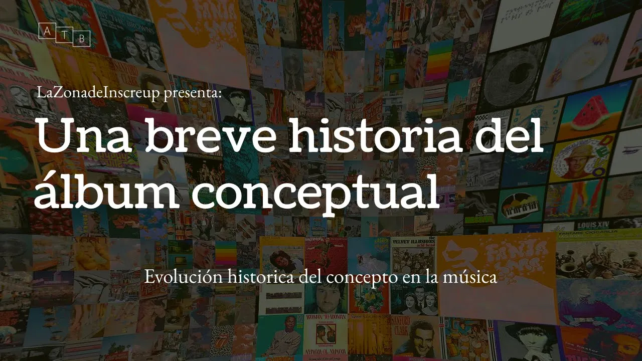Una Breve Historia del Álbum Conceptual